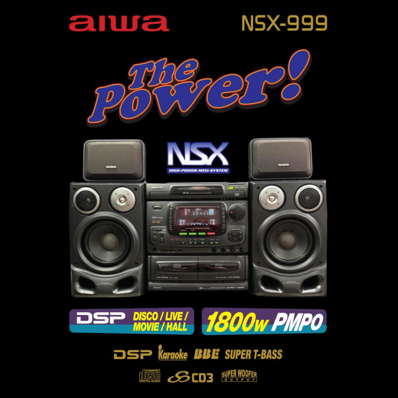 AIWA NSX-999 — THE POWER AIWA NSX-999 — THE POWER