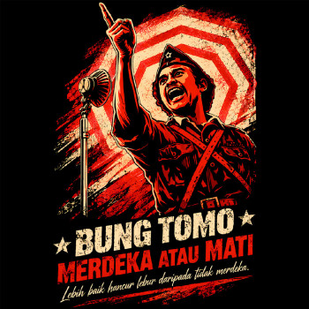 BUNG TOMO - PEJUANG SURABAYA