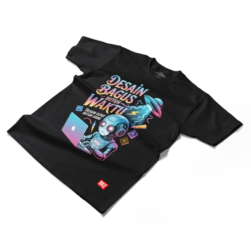 DESAIN BAGUS BUTUH WAKTU DESAIN BAGUS BUTUH WAKTU