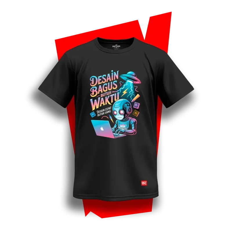 DESAIN BAGUS BUTUH WAKTU DESAIN BAGUS BUTUH WAKTU