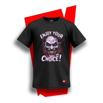 ENJOY YOUR CHOICE!