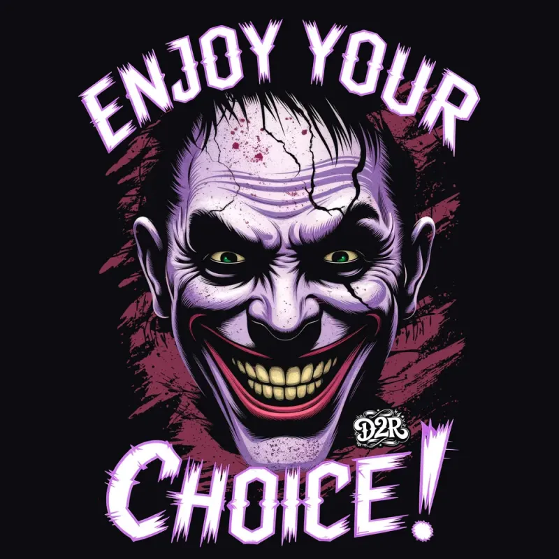 ENJOY YOUR CHOICE! ENJOY YOUR CHOICE!