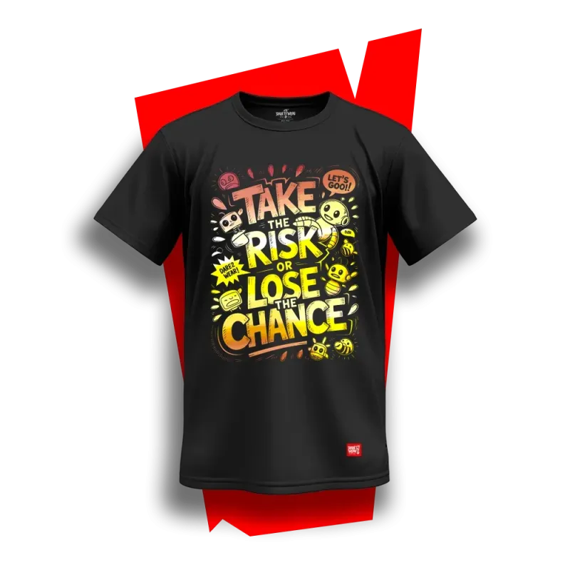 TAKE THE RISK TAKE THE RISK